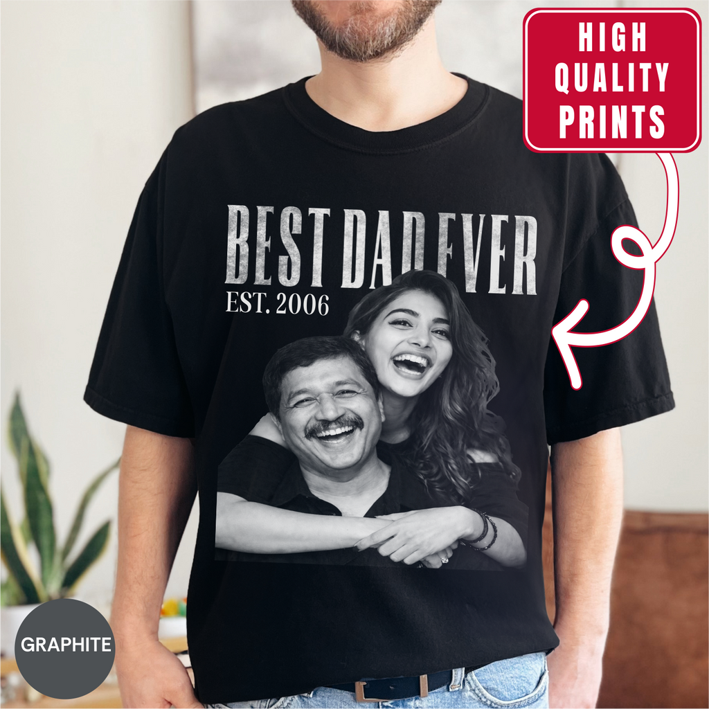 Best Dad Ever Custom Photo Shirt