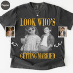 Custom Look Who's Getting Married Couple Shirt