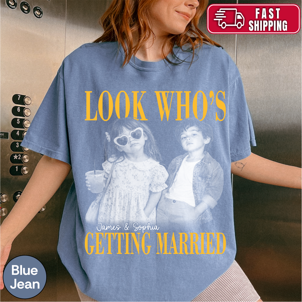 Custom Look Who's Getting Married Couple Shirt