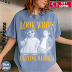 Custom Look Who's Getting Married Couple Shirt