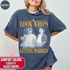 Custom Look Who's Getting Married Couple Shirt