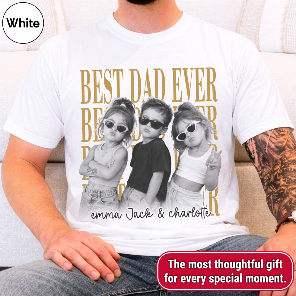 Custom Best Dad Ever Bootleg Style Shirt