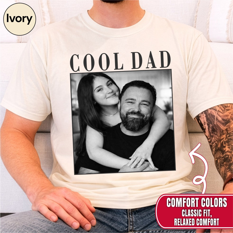Cool Dad Custom Photo Shirt, Personalized Dad Gift from Daughter Son