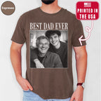 Best Dad Ever Custom Photo Shirt