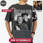 Best Dad Ever Custom Photo Shirt