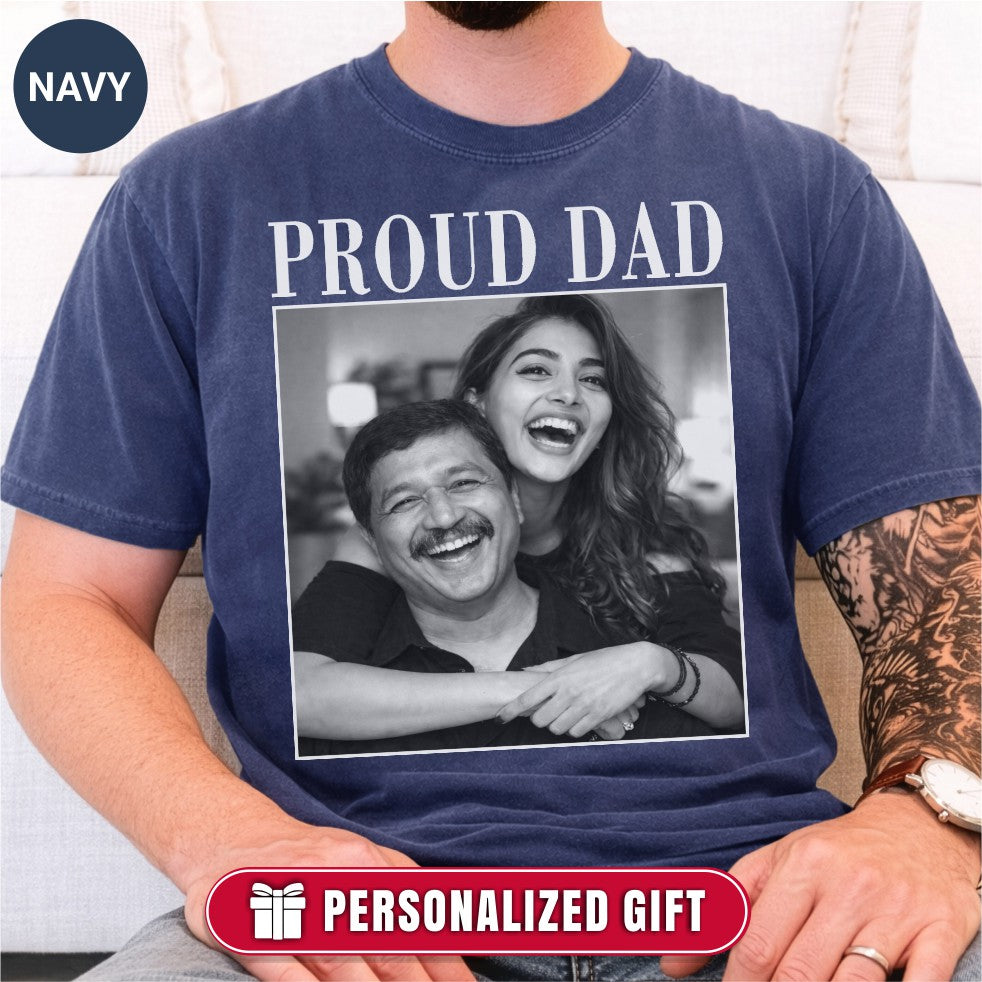 Custom Photo Proud Dad Shirt