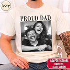 Custom Photo Proud Dad Shirt