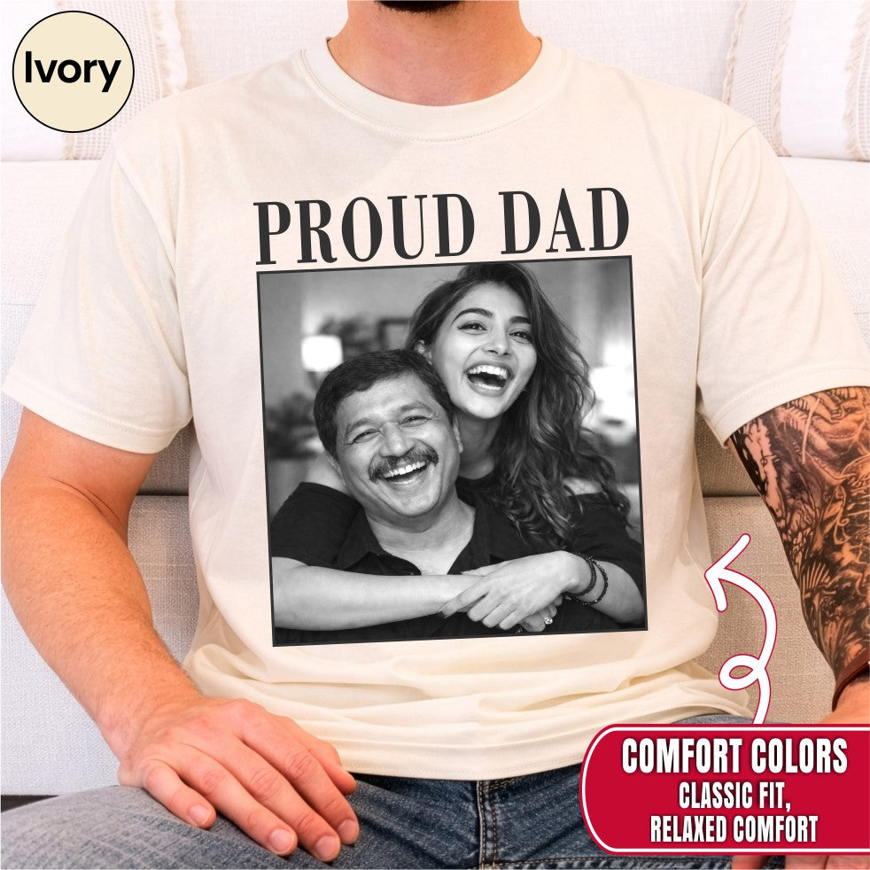 Custom Photo Proud Dad Shirt