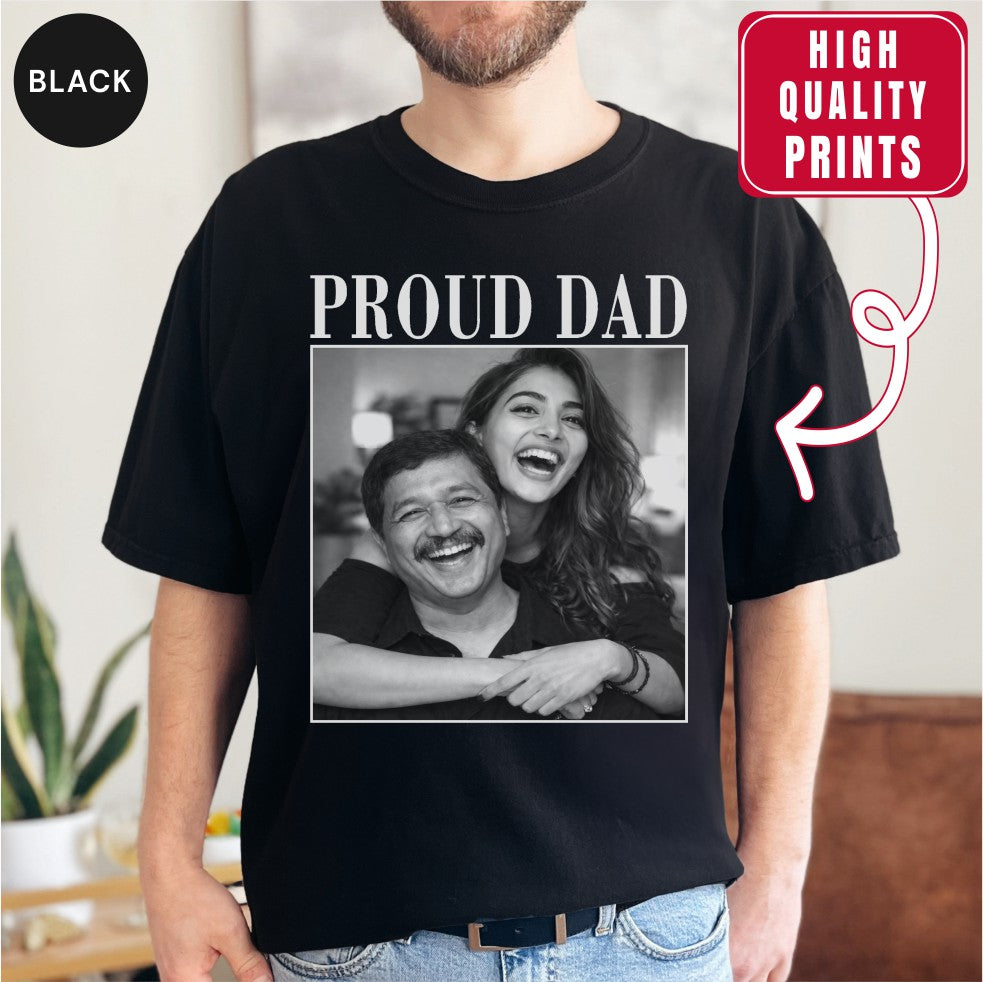 Custom Photo Proud Dad Shirt