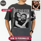 Best Dad Ever Custom Photo Shirt