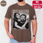 Best Dad Ever Custom Photo Shirt