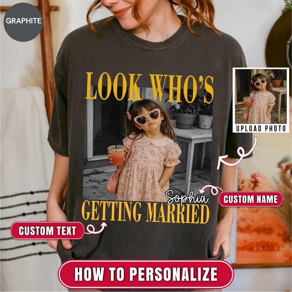 Custom Look Who's Getting Married Bachelorette Trip Shirt
