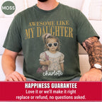Awesome Like My Daughter Custom Dad Shirt