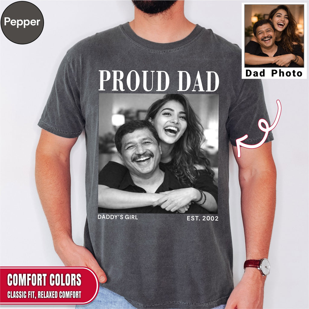 Custom Photo Proud Dad Shirt, Personalized Dad Gift from Daughter
