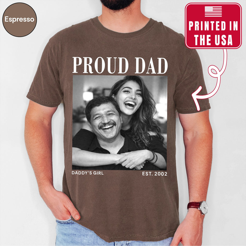 Custom Photo Proud Dad Shirt, Personalized Dad Gift from Daughter