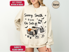 Personalized Sorry Custom Name It Was On Sale Halloween Sweatshirt