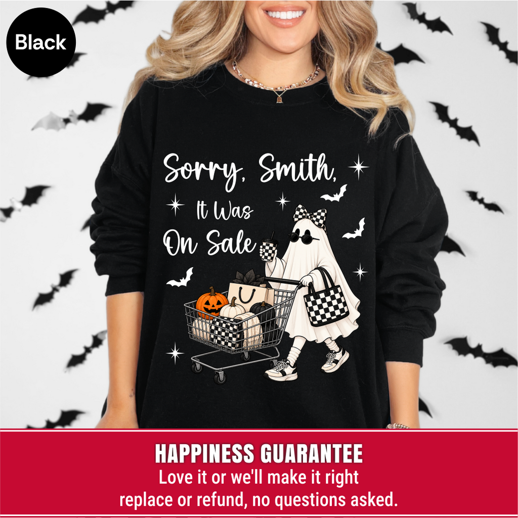 Personalized Sorry Custom Name It Was On Sale Halloween Sweatshirt