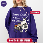 Personalized Sorry Custom Name It Was On Sale Halloween Sweatshirt