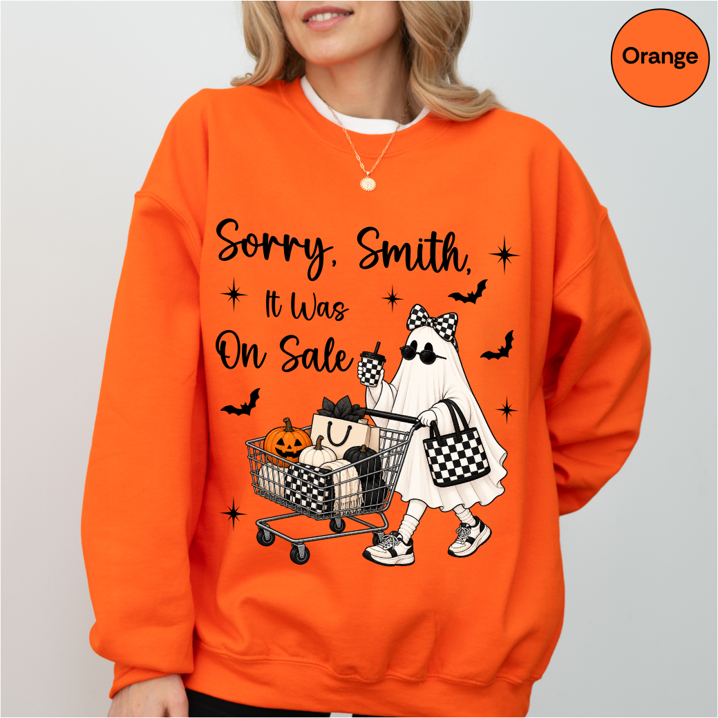 Personalized Sorry Custom Name It Was On Sale Halloween Sweatshirt