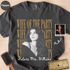 Custom Wife of the Party Bootleg Style Shirt