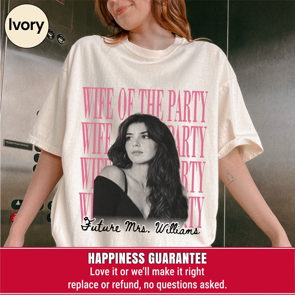 Custom Wife of the Party Bootleg Style Shirt