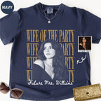 Custom Wife of the Party Bootleg Style Shirt