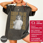 Custom Bride To Be Bootleg Style Shirt