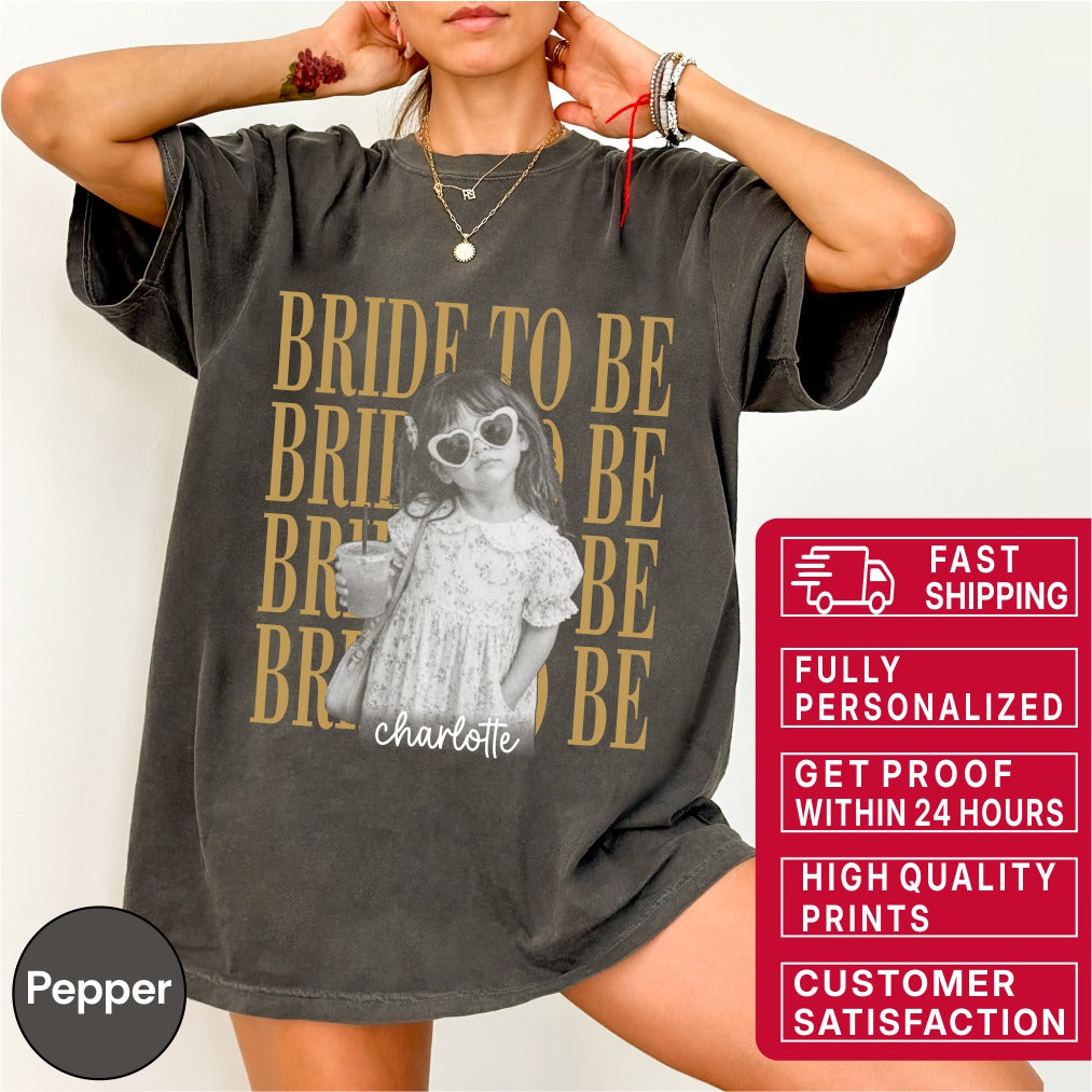 Custom Bride To Be Bootleg Style Shirt