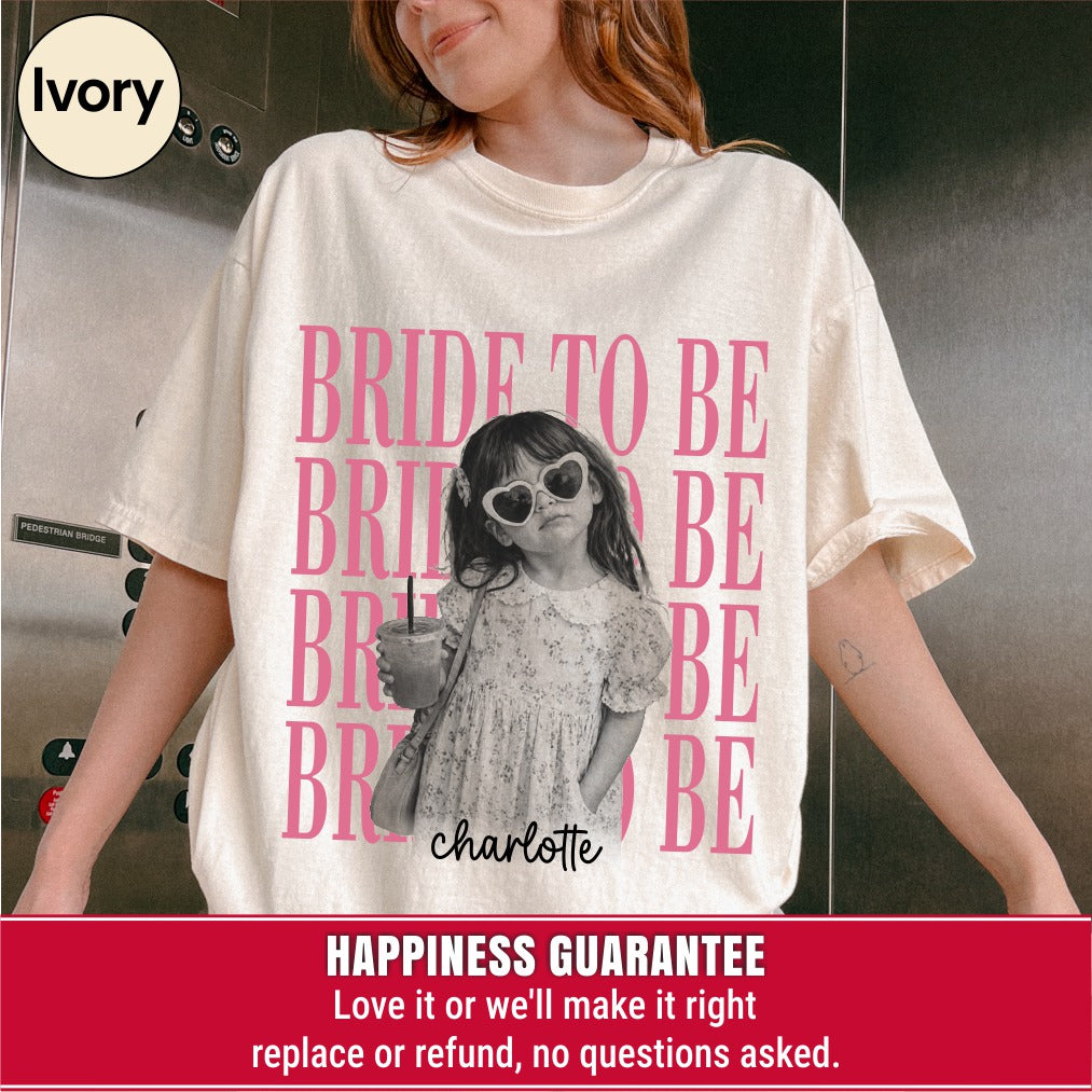 Custom Bride To Be Bootleg Style Shirt