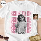 Custom Bride To Be Bootleg Style Shirt