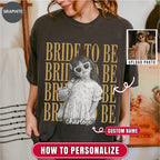 Custom Bride To Be Bootleg Style Shirt