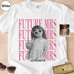Custom Future Mrs Bride Childhood Photo Shirt