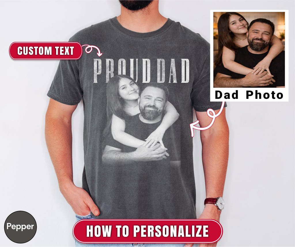 Custom Photo Proud Dad Shirt