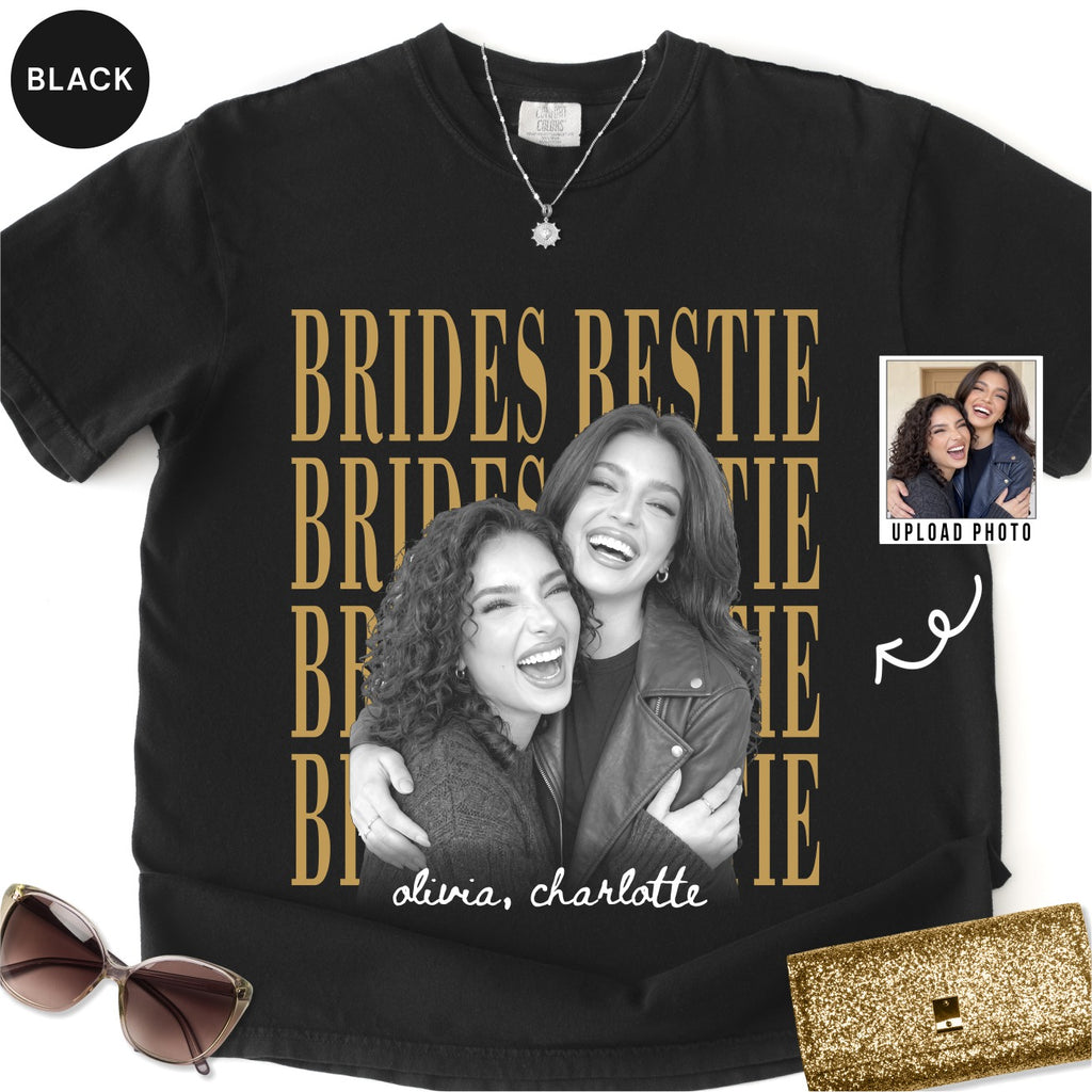 Custom Brides Bestie Shirt