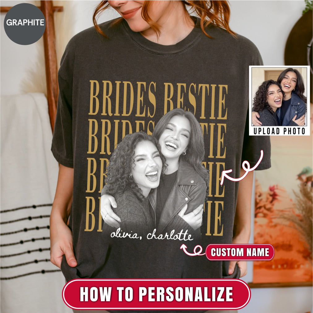 Custom Brides Bestie Shirt