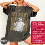 Custom Bride Gone Mild Childhood Photo Shirt