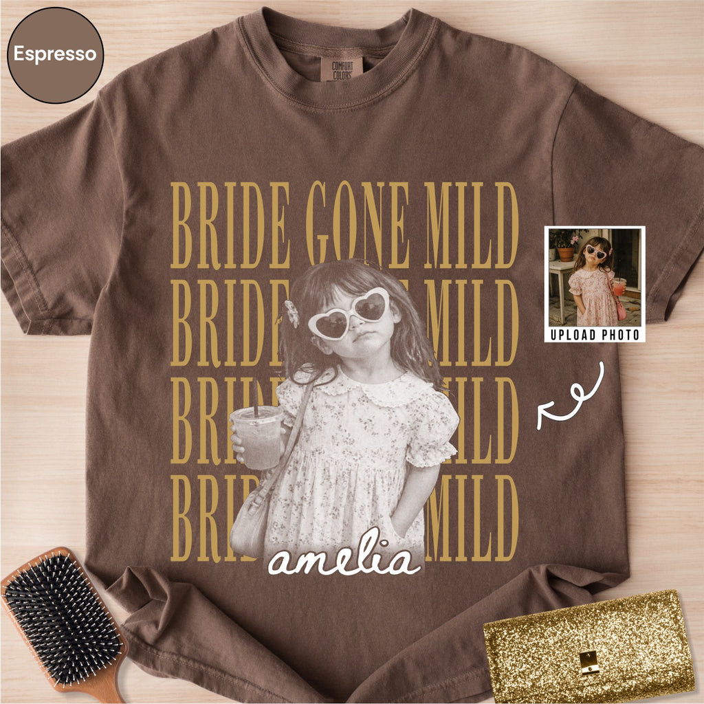 Custom Bride Gone Mild Childhood Photo Shirt