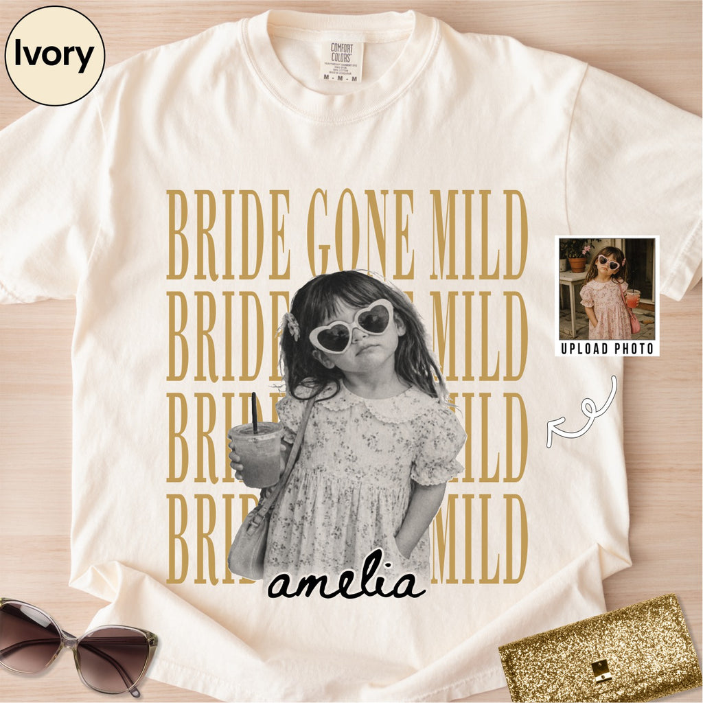 Custom Bride Gone Mild Childhood Photo Shirt