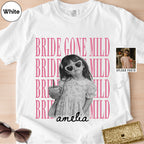 Custom Bride Gone Mild Childhood Photo Shirt