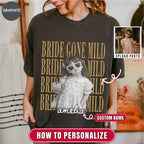 Custom Bride Gone Mild Childhood Photo Shirt