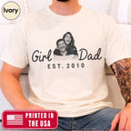 Girl Dad Custom Photo T-Shirt Personalized Est. Date Vintage Tee